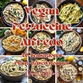 Cover: Vegan Fettuccine Alfredo - Olivia Williams