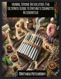 Abbildung von: Herbal Smoke Revolution - Matthew Edward Petchinsky