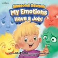 Cover: Awesome Dawson: My Emotions Have a Job! - Boys Town Press