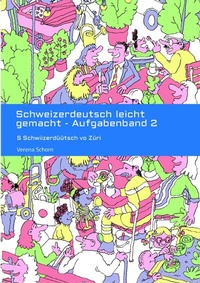 Abbildung von: Schweizerdeutsch leicht gemacht - Aufgabenband 2 - tredition