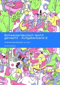 Abbildung von: Schweizerdeutsch leicht gemacht - Aufgabenband 2 - tredition