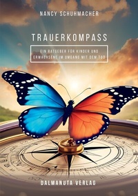 Abbildung von: Trauerkompass - Dalmanuta Verlag