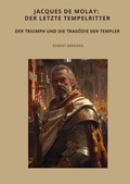 Cover: Jacques de Molay: Der letzte Tempelritter - tredition