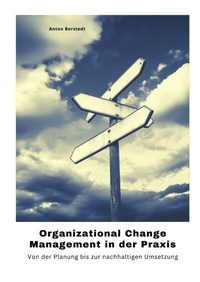 Abbildung von: Organizational Change Management in der Praxis - tredition
