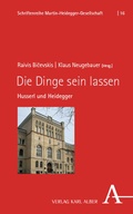 Cover: Die Dinge sein lassen - Karl Alber Verlag