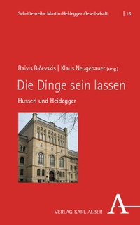 Enlarge image Cover: Die Dinge sein lassen - Karl Alber Verlag
