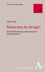 Cover: Democracy by Design? - Karl Alber Verlag