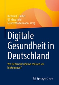 Abbildung von: Digitale Gesundheit in Deutschland - Springer Gabler