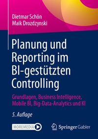 Abbildung von: Planung und Reporting im BI-gestützten Controlling - Springer Gabler