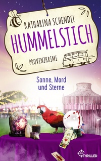 Abbildung von: Hummelstich - Sonne, Mord und Sterne - beTHRILLED