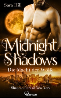 Abbildung von: Midnight Shadows - Die Macht der Wölfe - beHEARTBEAT