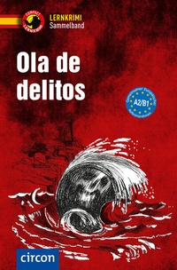 Abbildung von: Ola de delitos - Circon Verlag GmbH