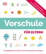Cover: Vorschule für Eltern - DK Verlag Dorling Kindersley