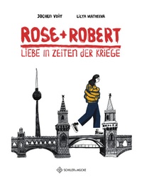 Enlarge image Cover: Rose und Robert - Schiler & Mücke