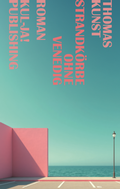 Cover: Strandk&ouml;rbe ohne Venedig - kul-ja! publishing