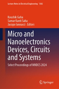 Enlarge image Cover: Micro and Nanoelectronics Devices, Circuits and Systems - Springer Nature Switzerland AG