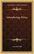 Cover: Introducing Africa - Kessinger Publishing