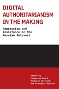 Cover: Digital Authoritarianism in the Making - MIT Press