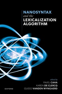 Abbildung von: Nanosyntax and the Lexicalization Algorithm - Oxford University Press
