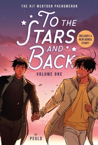 Abbildung von: To the Stars and Back (A Graphic Novel) - Little, Brown Young Readers