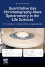 Cover: Quantitative Gas Chromatography-Mass Spectrometry in the Life Sciences - Elsevier