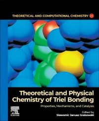 Abbildung von: Theoretical and Physical Chemistry of Triel Bonding: Volume 24 - Elsevier