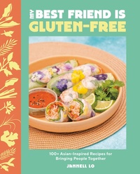 Abbildung von: My Best Friend Is Gluten-Free - Appetite by Random House