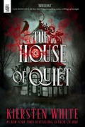 Cover: The House of Quiet - Delacorte Press