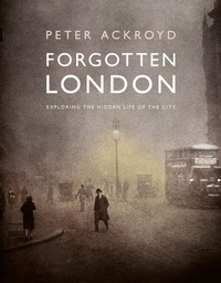 Abbildung von: Forgotten London - Frances Lincoln