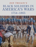 Bild: Don Troiani's Black Soldiers in America's Wars: 1754-1865 - Stackpole Books