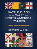 Bild: Battle Flags of the Wars for North America, 1754-1783 - Stackpole Books
