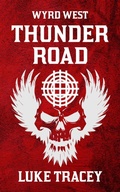 Cover: Thunder Road (Wyrd West, #1) - Phoenix Forge