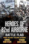 Cover: Battle Flag: Heroes of the 82nd Airborne Book 9 - swordmiro