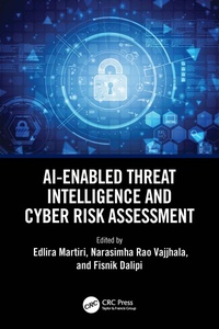 Abbildung von: AI-Enabled Threat Intelligence and Cyber Risk Assessment - CRC Press