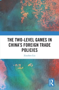 Abbildung von: The Two-level Games in China's Foreign Trade Policies - Routledge