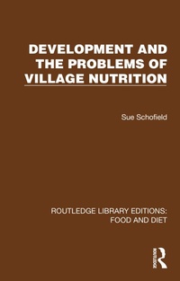 Enlarge image Cover: Development and the Problems of Village Nutrition - Routledge