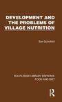 Cover: Development and the Problems of Village Nutrition - Routledge