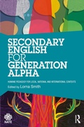 Cover: Secondary English for Generation Alpha - Routledge