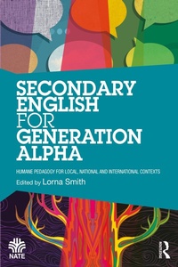 Abbildung von: Secondary English for Generation Alpha - Routledge