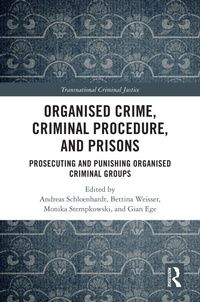 Abbildung von: Organised Crime, Criminal Procedure, and Prisons - Routledge