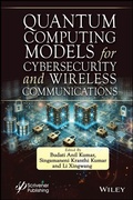 Cover: Quantum Computing Models for Cybersecurity and Wireless Communications - Wiley
