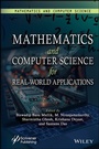 Cover: Mathematics and Computer Science for Real-World Applications, Volume 4 - Wiley
