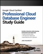 Cover: Google Cloud Certified Professional Cloud Database Engineer Study Guide - Wiley-Scrivener
