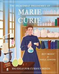 Abbildung von: The Incredible Discoveries of Marie Curie - Arcturus Editions