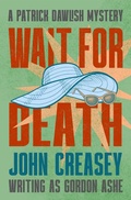 Cover: Wait for Death - Open Road Media Mystery & Thriller