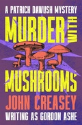 Cover: Murder With Mushrooms - Open Road Media Mystery & Thriller