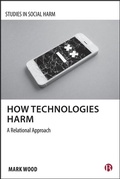Cover: How Technologies Harm - Bristol University Press