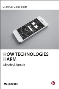 Enlarge image Cover: How Technologies Harm - Bristol University Press