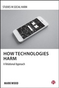 Bild: How Technologies Harm - Bristol University Press