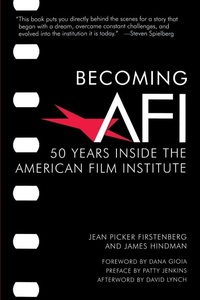 Enlarge image Cover: Becoming AFI - Santa Monica Press